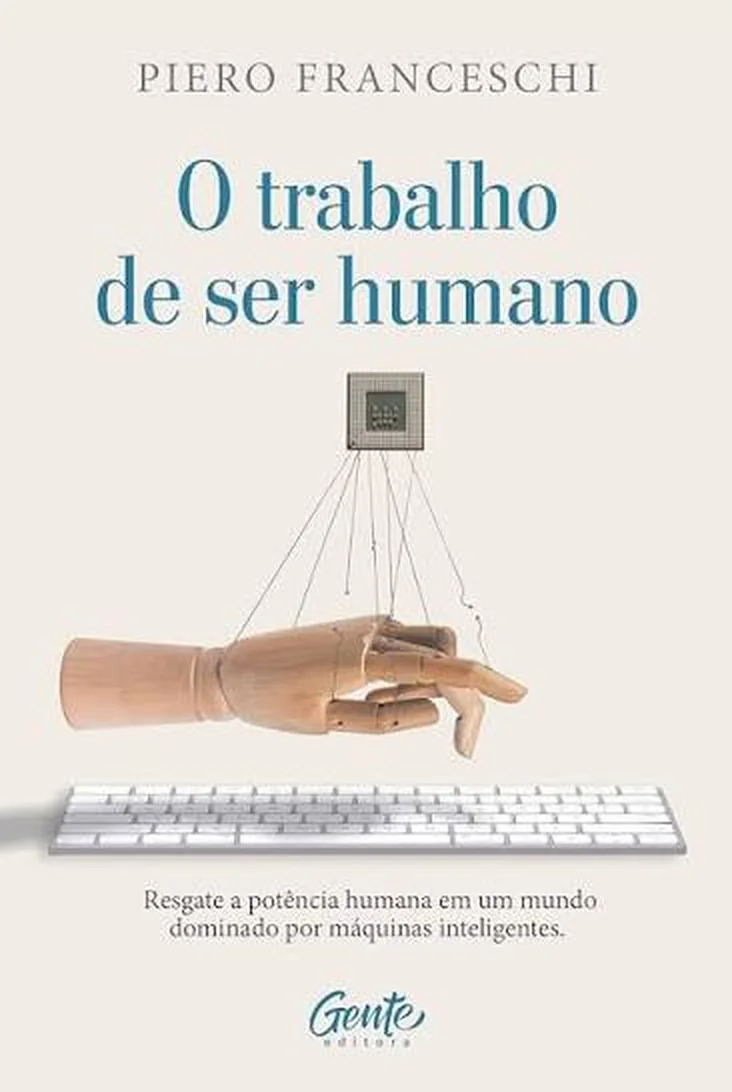 Capa do livro O trabalho de ser humano, de Piero Franceschi